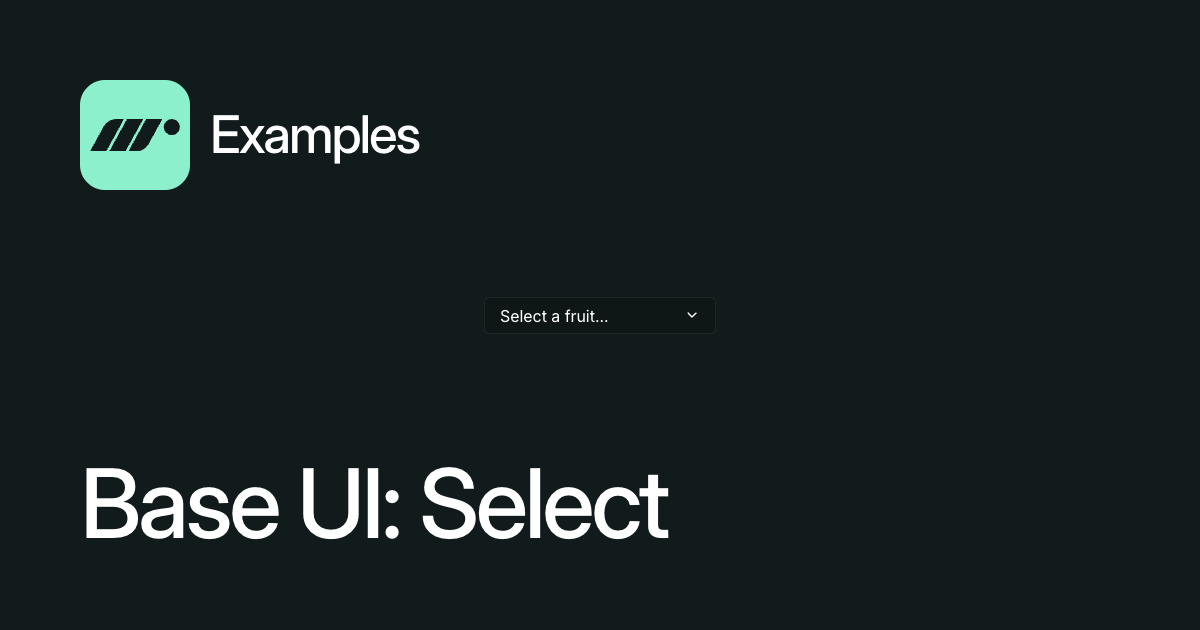 Base UI: Select — Motion for React Example