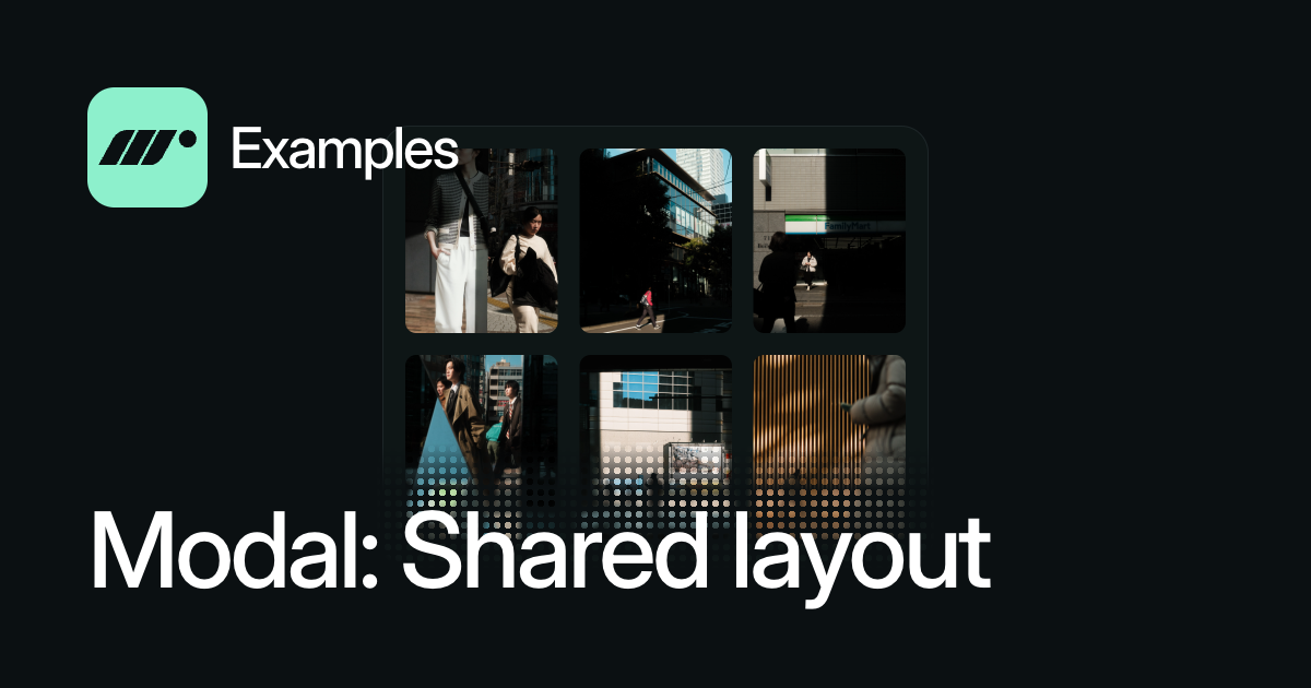 Modal: Shared layout | Motion examples